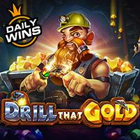 permainan slot Drill that Gold™ provider Pragmatic Play dari situs slot gacor MEONGTOTO